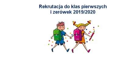 Powiększ grafikę: rekrutacja-do-klas-pierwszych-i-zerowek-49857.jpg