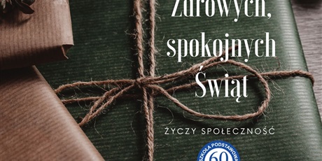 Zdrowych i spokojnych Świąt